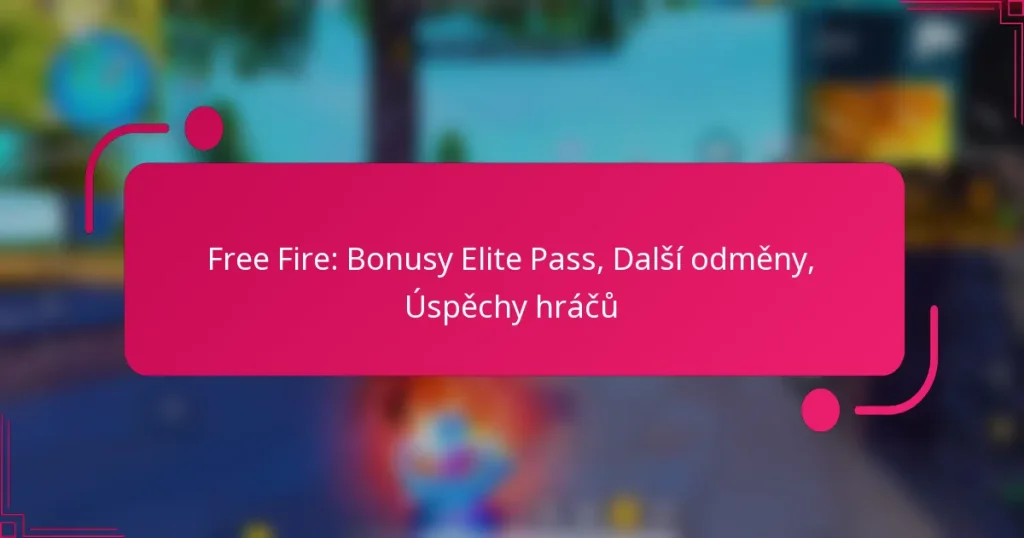 Free Fire: Bonusy Elite Pass, Další odměny, Úspěchy hráčů