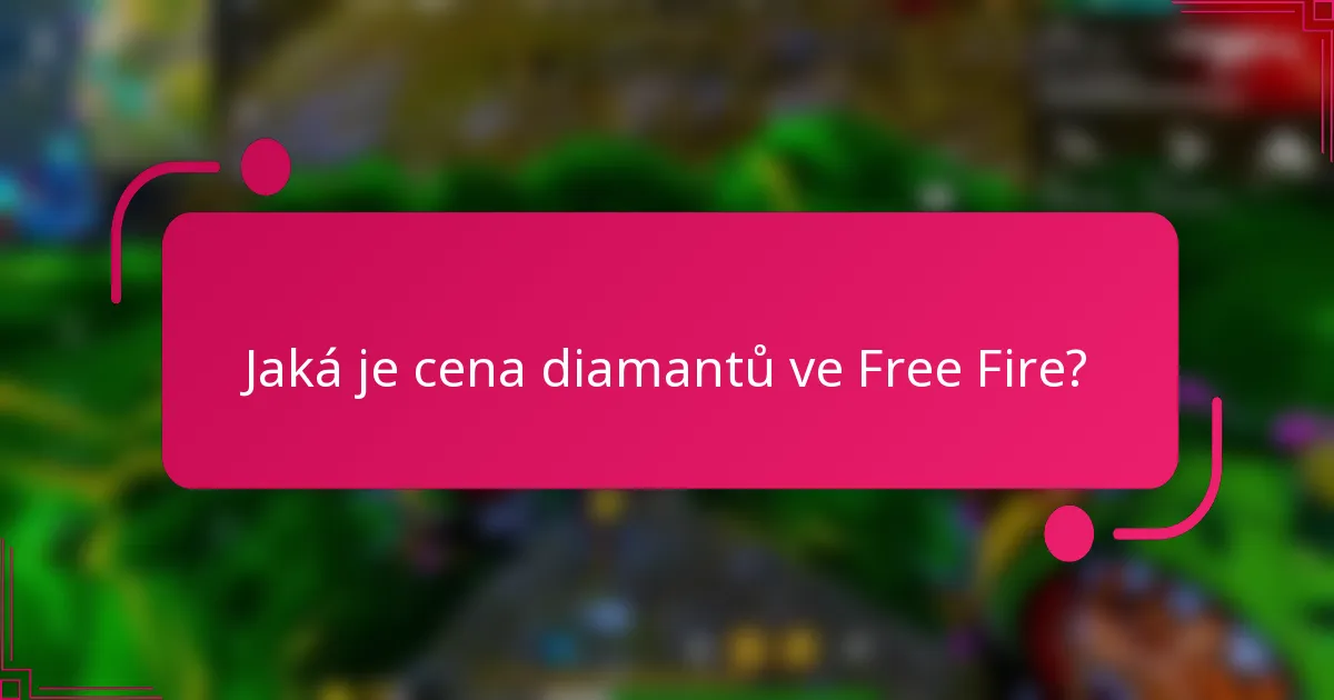 Jaká je cena diamantů ve Free Fire?